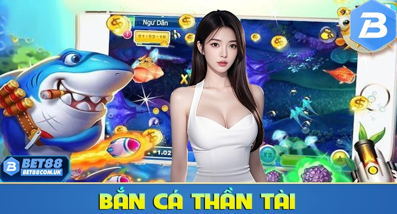 Bắn Cá Thần Tài – Game Bắn Cá Online Giải Trí & Săn Thưởng Đỉnh Cao - Bet88 - tx68 Bắn Cá Thần Tài – Game Bắn Cá Online Giải Trí & Săn Thưởng Đỉnh Cao - Bet88 - tx68