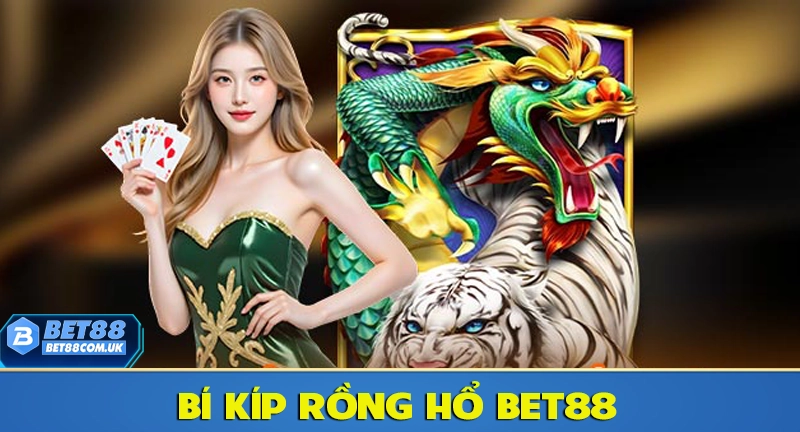 Rồng Hổ Bet88 – Cách Chơi Và Kinh Nghiệm Chi Tiết Cho Người Mới - Bet88 - tx68 Rồng Hổ Bet88 – Cách Chơi Và Kinh Nghiệm Chi Tiết Cho Người Mới - Bet88 - tx68
