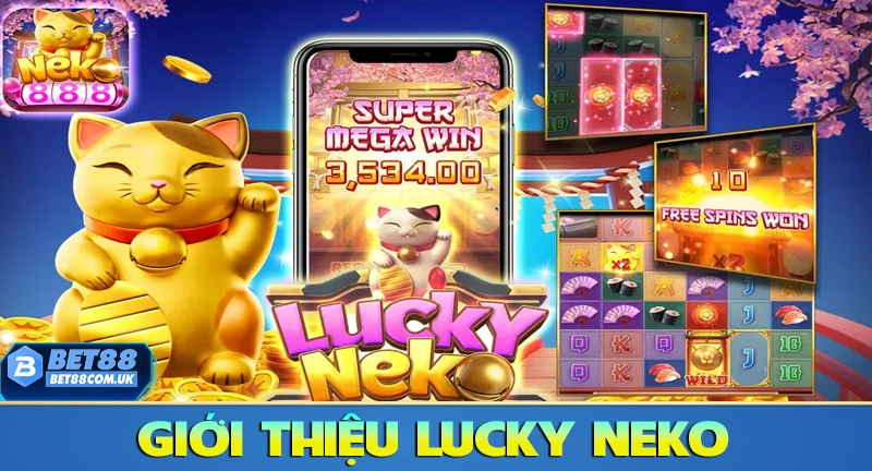 Game Slot Lucky Neko – Chơi Nổ Hũ Mèo Thần Tài May Mắn - Bet88 - tx68 Game Slot Lucky Neko – Chơi Nổ Hũ Mèo Thần Tài May Mắn - Bet88 - tx68