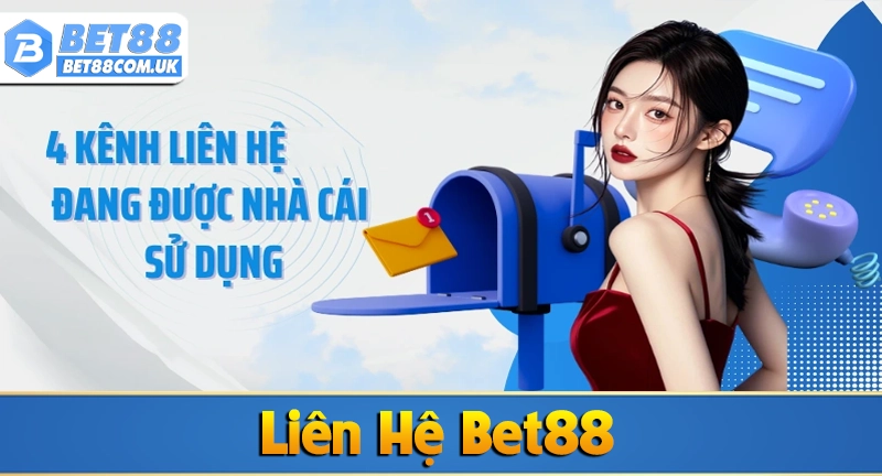 Liên Hệ Bet88 & Các Phương Thức Liên Hệ Hiệu Quả Nhất - tx68 Liên Hệ Bet88 & Các Phương Thức Liên Hệ Hiệu Quả Nhất - tx68