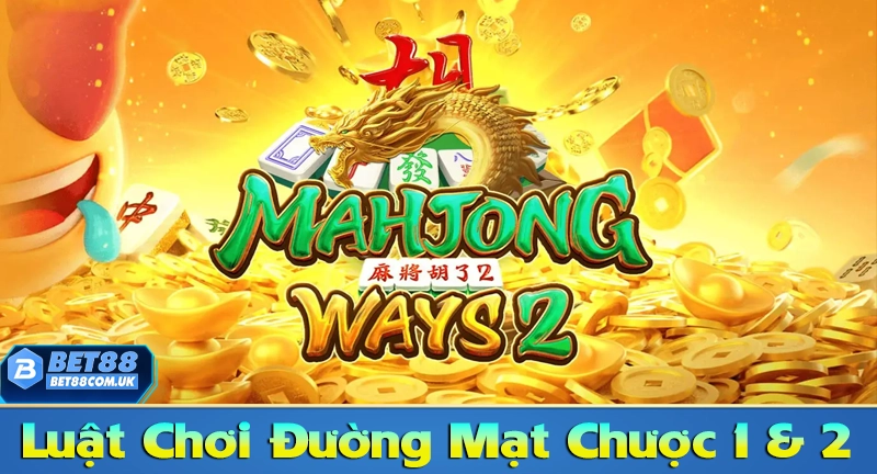 Đường Mạt Chược – Cách Chơi Và Bí Kíp Quay Slot Thắng Lớn - Bet88 - tx68 Đường Mạt Chược – Cách Chơi Và Bí Kíp Quay Slot Thắng Lớn - Bet88 - tx68